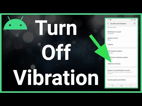How To Turn Off Vibration (On Android)