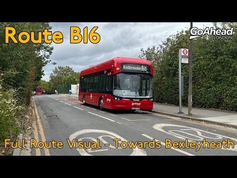 FULL ROUTE VISUAL ~ London bus Route B16 | Kidbrooke - Bexleyheath | SEL4 (Go-Ahead London)