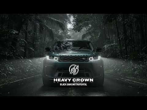 BGI - HEAVY CROWN [GANGSTER TRAP INSTRUMENTAL]
