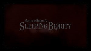 Sleeping Beauty - A Gothic Romance - Matthew Bourne