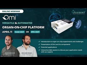 Versatile & Automated Organ On A Chip Platform - Webinar - Fluigent