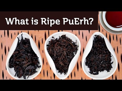 What is Ripe PuErh Tea?