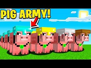 The ULTIMATE Minecraft PIG ARMY!