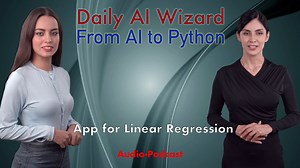 Day 61 Audio-Podcast: Your First ML Model: Linear Regression – Beginner’s Guide for AI Coding | #Dai