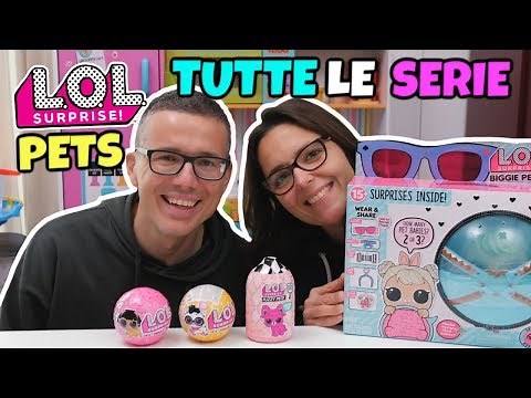 LOL SURPRISE PETS Tutte le Serie: Apertura di Coppia