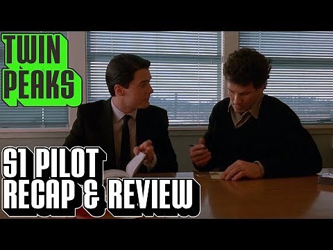 [Twin Peaks] Season 1 Pilot Episode Recap & Review | S1 E1 Northwest Passage