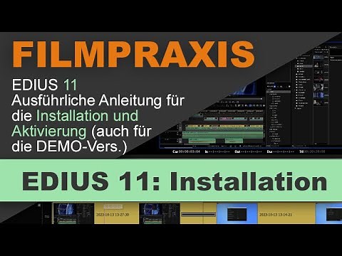 EDIUS 11 – Installation, Freischaltung (auch für die Demo-Version) | Ausführliche Anleitung + Tipps