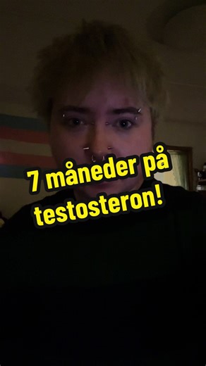 My Journey: 7 Months on Testosterone Hormone Therapy