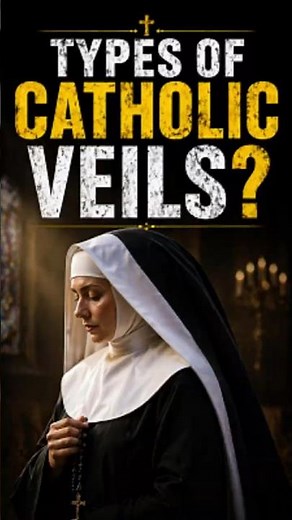 Types of Catholic Veils