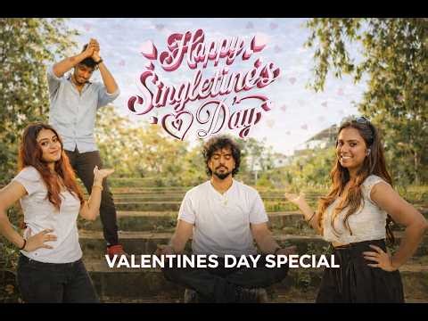 HAPPY SINGLETINES DAY | COMEDY SHORT FILM|