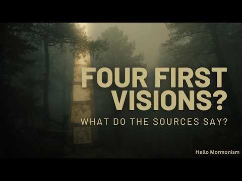 Joseph Smith’s First Vision: Four Accounts, Three Questions (Hello Mormonism)