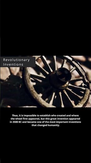 The Wheel: The Ancient Invention That Changed Everything