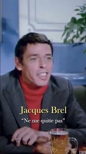Jacques Brel - Ne me quitte pas (1975) #song