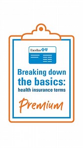 It can be tough to understand all the terms used in your health insurance plan. Let's break down some of the basics. Let us walk you through premiums - how they work, what they are, and why you have them. | Excellus BlueCross BlueShield | Facebook