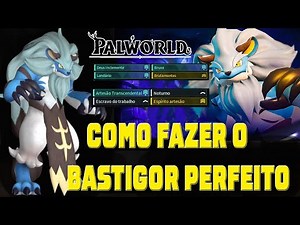 Como fazer o BASTIGOR perfeito - Bastigor & Frostallion - Palworld