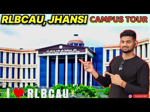 RLBCAU Campus Tour || Rani Lakshmi Bai Central Agricultural University Jhansi #RLBCAU #Campus #tour