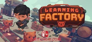 《学习工厂(Learning Factory)》|v1.1.8.601|中文|免安装硬盘版 | SWITCH618游戏公益分享