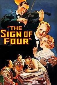 Stream The Sign of Four: Sherlock Holmes' Greatest Case (1932): Find it on Netflix, Prime Video, Hulu & more