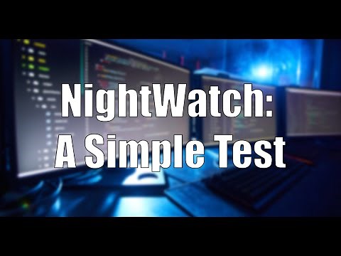 Writing a Simple Test using Nightwatch