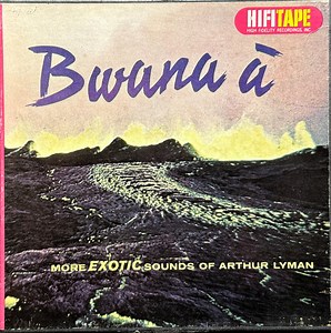 Arthur Lyman - Bwana Ā
