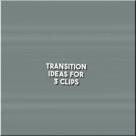 Creative Transition Ideas for Effective Video Edits