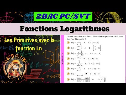 Les Primitives avec la fonction Ln — Fonctions Logarithmes —2 BAC PC/SVT