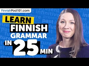 Learn Finnish Grammar in 25 Minutes - ALL the Basics Beginners Need [Grammar]