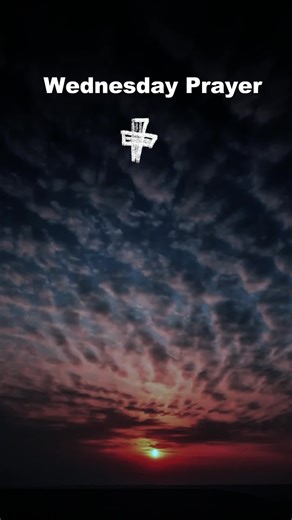 Wednesday Morning Prayer: Start Your Day with Faith
