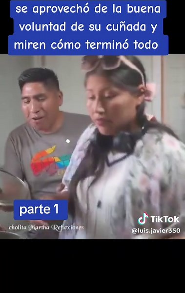 #parte1 #reflexion #paratii #leccionesdelavida se aprovechó de la buena voluntad de su cuñada y miren cómo terminó todo