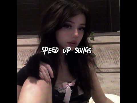 best speed up songs