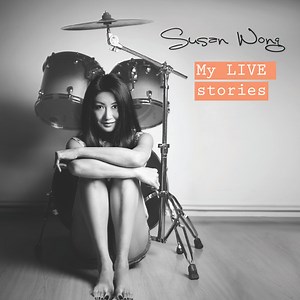 Susan Wong - My LIVE Stories