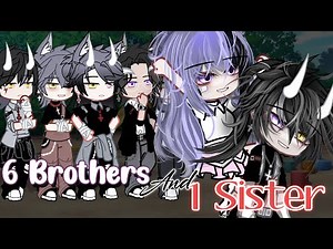 6 Brothers and 1 Sister 👺🤪🥵 | GLMM | GCMM Movie 52 | Extra Gachalife Joke