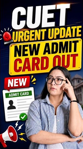 CUET Revised Admit Card Out: Download Process, ID Proof, Shift, NTA Update
