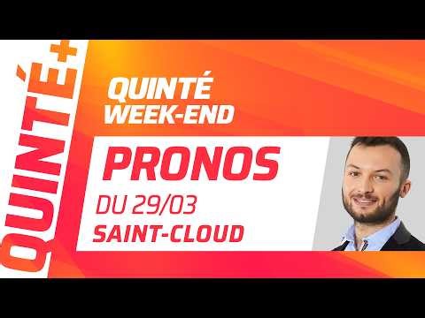 PRONOSTICS QUINTÉ+ DU 29 MARS À SAINT-CLOUD : QUINTÉ WEEK-END