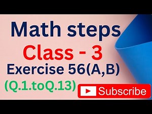 Math steps 3 exercise 56(A,B) Math steps class 3 !Exercise 56(Q.1 - Q.13) class 3 chapter 9 money
