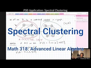 (Lecture 15) Spectral Clustering