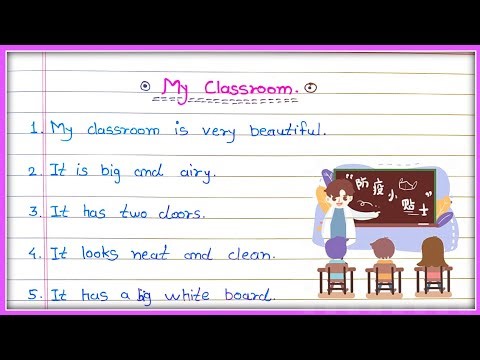 My Classroom Essay In English | 10 Lines Essay My Classroom | Essay Writing