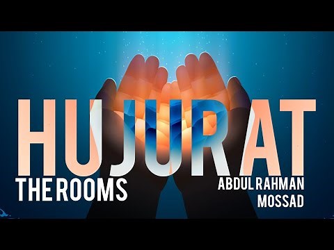Al - Hujurat By Abdul Rahman Mossad