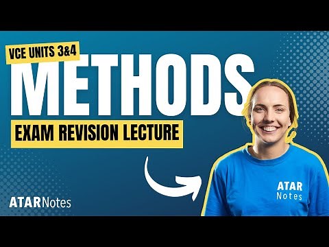 VCE Methods 3&4 Exam Revision Lecture