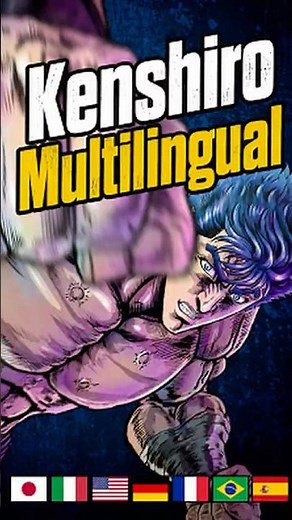 KENSHIRO "Omae wa mou shindeiru" in 7 Lingue! Ken il Guerriero 2026