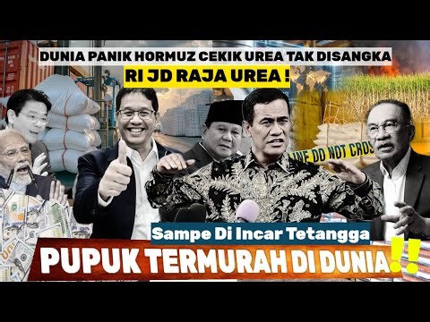Goodjob P Amran Purbaya &Presiden Pupuk Dunia Kejepit Hormuz Diluardugaan RI Murah,Tpi Awas Tetangga