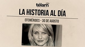 Efemérides del 30 de agosto - La Jornada Web