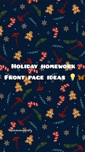 holiday homework front page ideas ✨