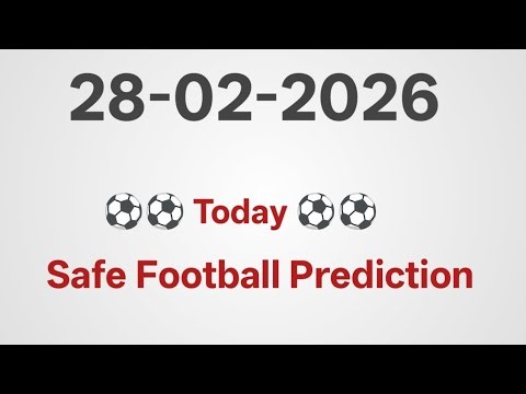 Today Football Prediction || 100% Sure Tips || Today Match Analysis” || 28/02/2026 ||