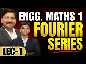 FOURIER SERIES LEC 1 : ENGINEERING MATHS 1 | FIRST YEAR ENGINEERING SEM 1 | DINESH SIR