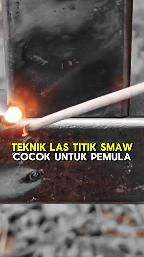 Teknik Las Titik SMAW untuk Pemula