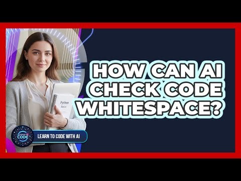 How Can AI Check Code Whitespace?