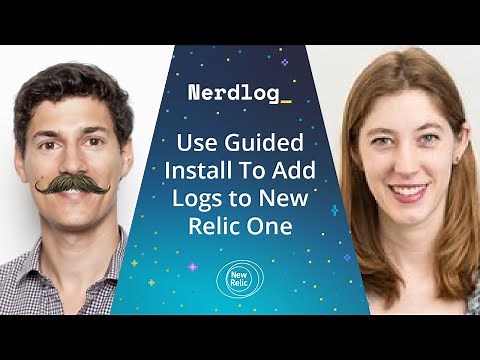 Use Guided Install To Add Logs to New Relic One