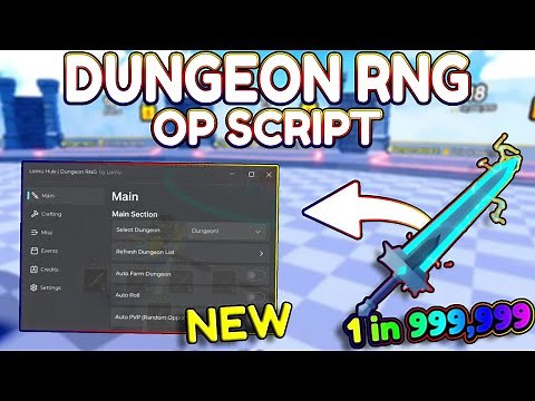 *NEW* Dungeon RNG OP Script (PASTEBIN) 2025
