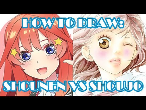 How to Draw Manga: Shounen vs Shoujo